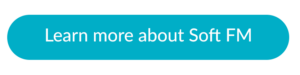 blue call to action button "Learn more about Soft FM"